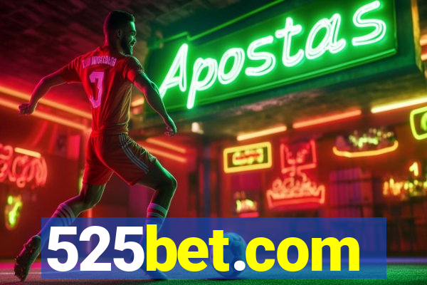 525bet.com