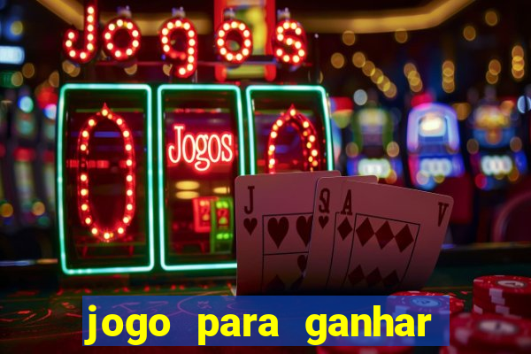 jogo para ganhar dinheiro sem depositar dinheiro