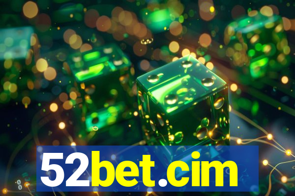 52bet.cim