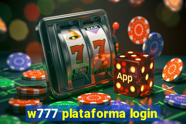 w777 plataforma login