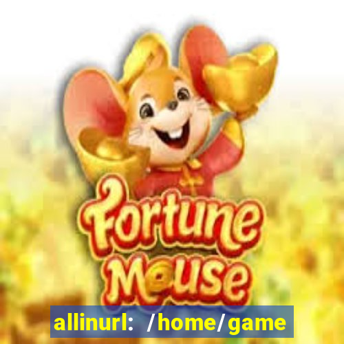 allinurl: /home/game  gamecategoryid=0