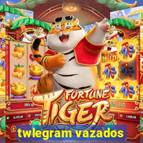 twlegram vazados