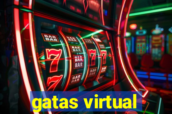 gatas virtual