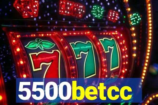 5500betcc