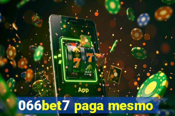 066bet7 paga mesmo