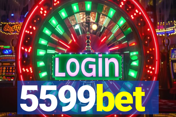 5599bet