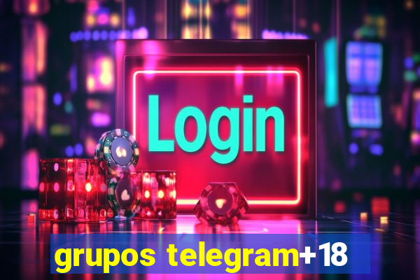 grupos telegram+18