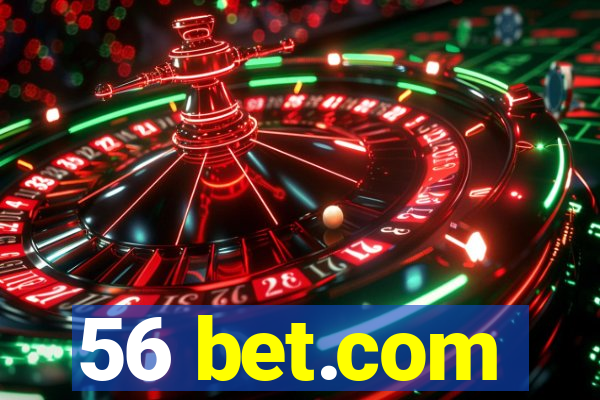 56 bet.com