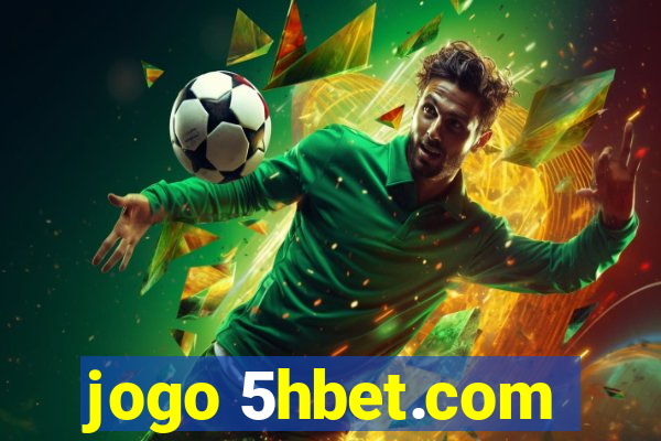 jogo 5hbet.com