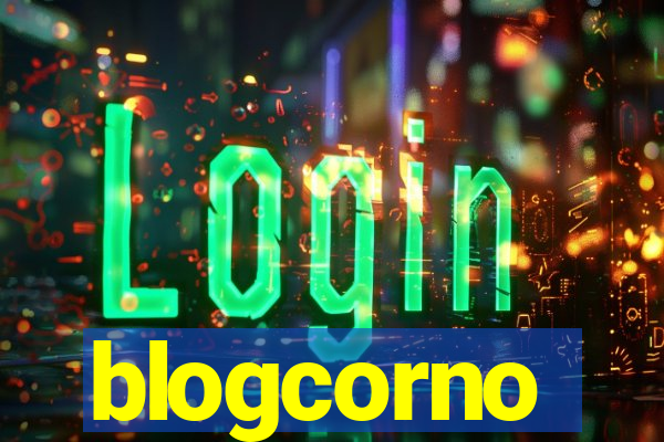 blogcorno