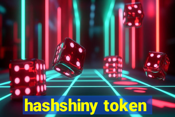 hashshiny token