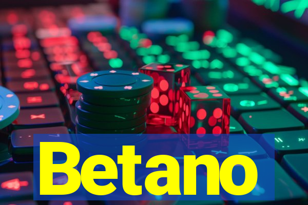 Betano