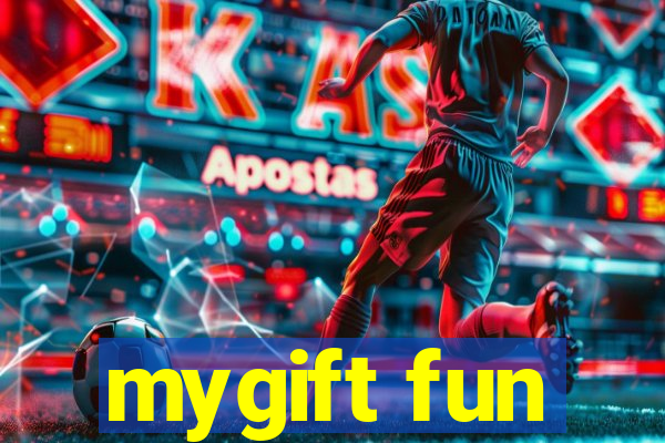 mygift fun