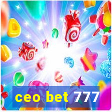 ceo bet 777