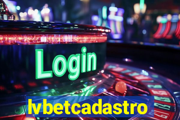 lvbetcadastro