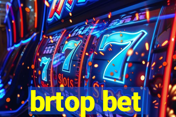 brtop bet