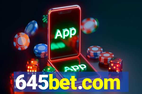 645bet.com