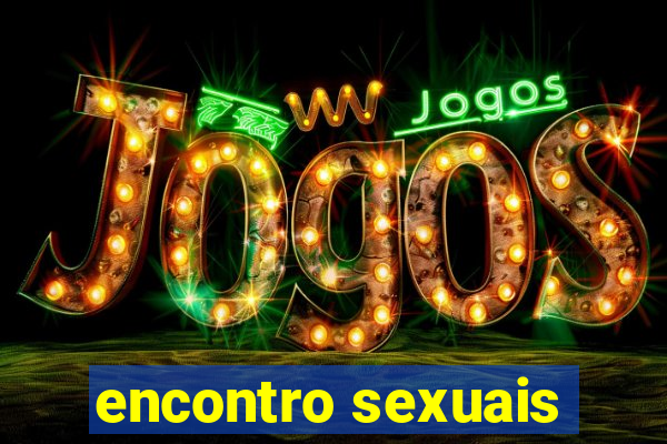 encontro sexuais