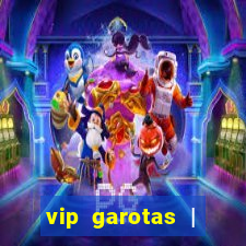 vip garotas | acompanhantes santa maria