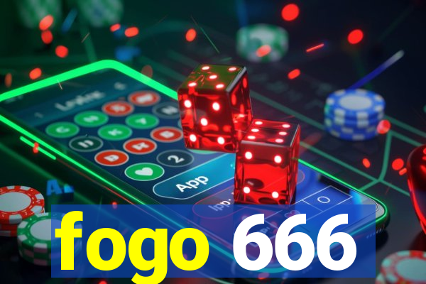 fogo 666