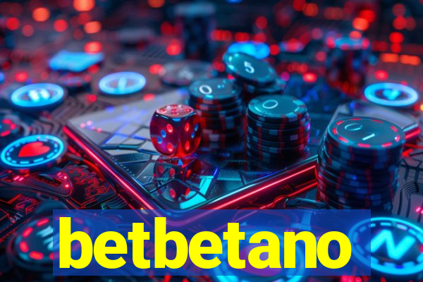 betbetano