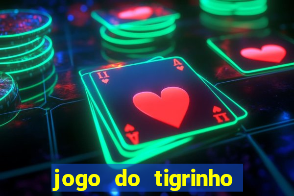 jogo do tigrinho paga de verdade