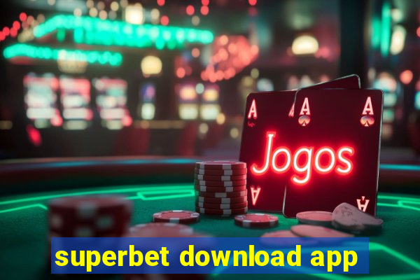 superbet download app