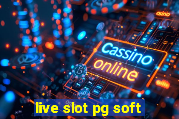 live slot pg soft