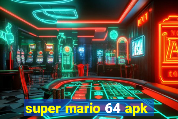 super mario 64 apk