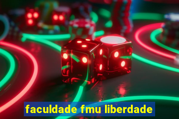 faculdade fmu liberdade