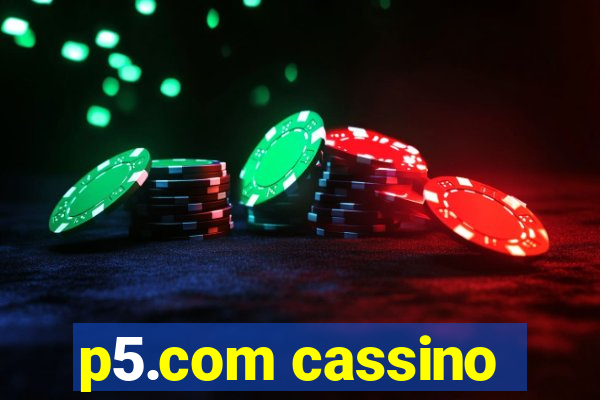 p5.com cassino