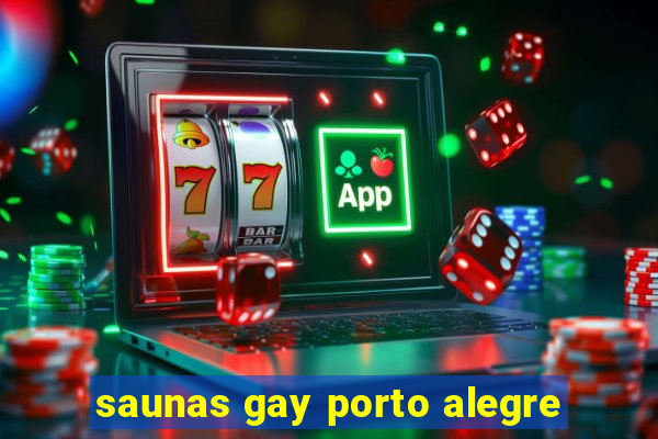 saunas gay porto alegre