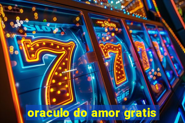 oraculo do amor gratis