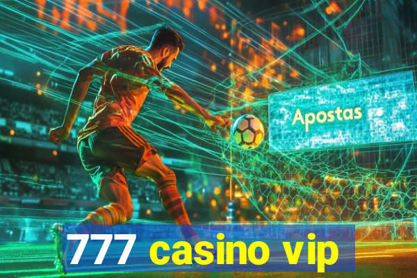 777 casino vip