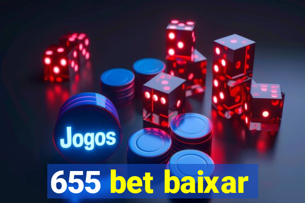 655 bet baixar