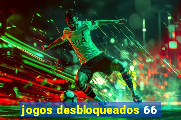 jogos desbloqueados 66