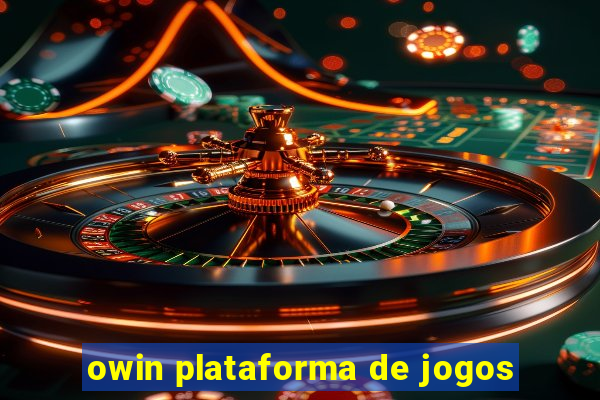 owin plataforma de jogos