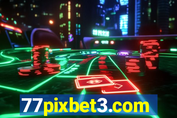 77pixbet3.com