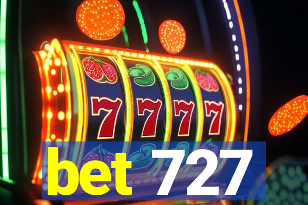 bet 727