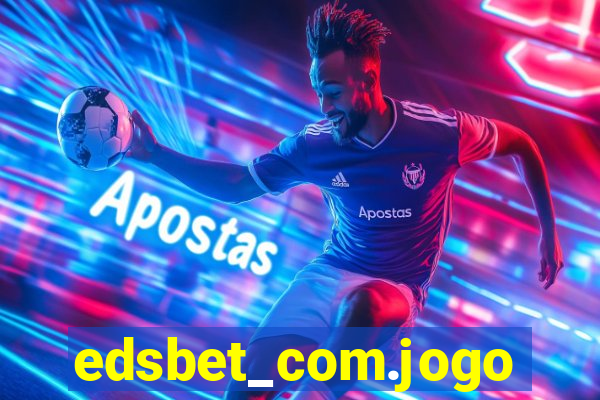 edsbet_com.jogos.app