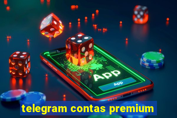 telegram contas premium