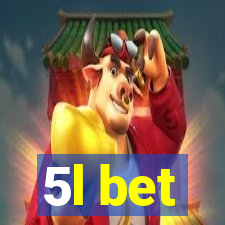 5l bet