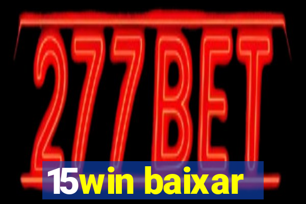 15win baixar