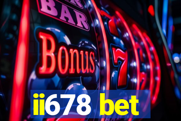 ii678 bet