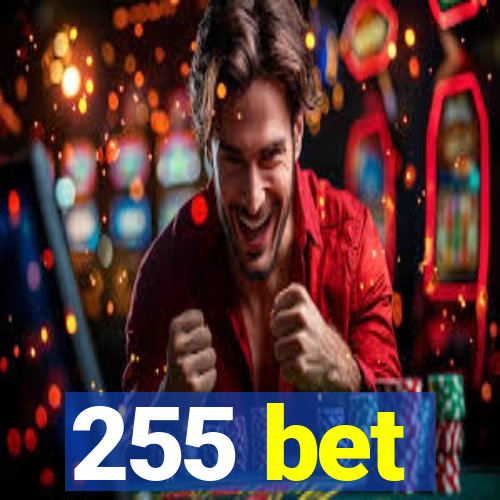 255 bet