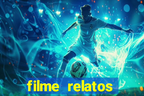 filme relatos selvagens completo dublado