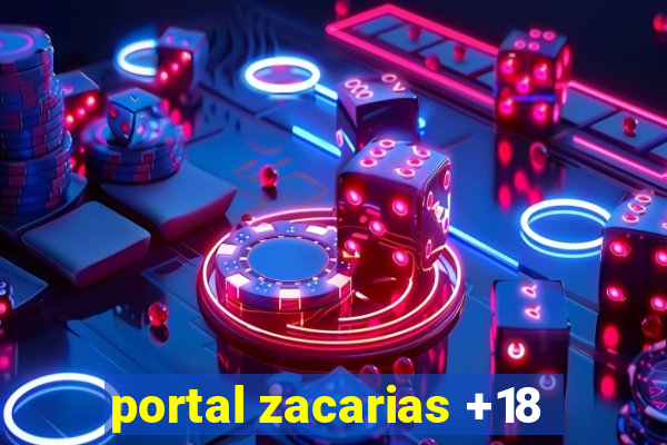 portal zacarias +18