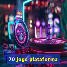 70 jogo plataforma