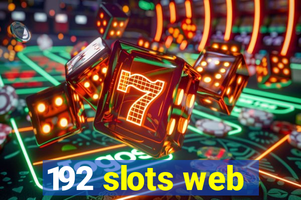 192 slots web