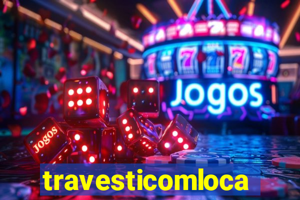 travesticomlocal